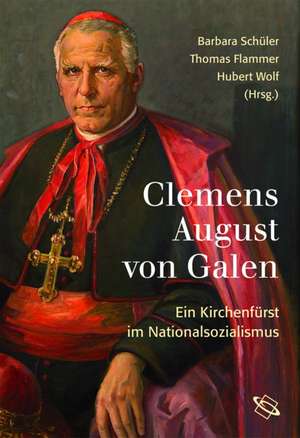 Clemens August von Galen de Barbara Schüler