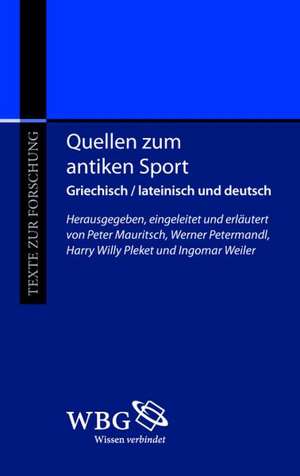 Quellen zum antiken Sport de Peter Mauritsch