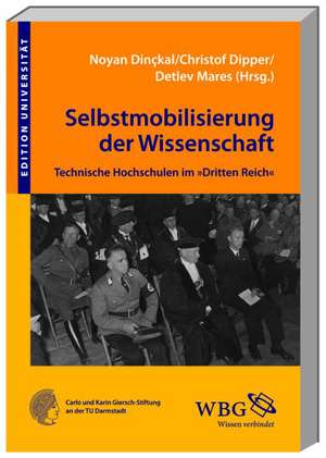 Selbstmobilisierung der Wissenschaft de Noyan Dinckal