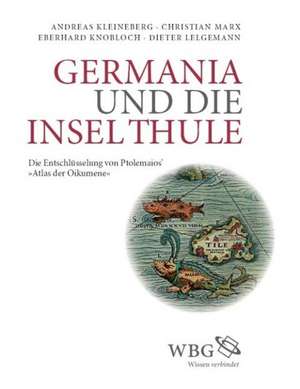 Germania und die Insel Thule de Andreas Kleineberg