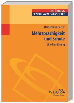 Mehrsprachigkeit und Schule de Heidemarie Sarter