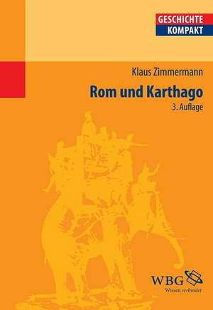 Rom und Karthago de Klaus Zimmermann