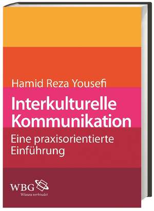 Interkulturelle Kommunikation de Hamid Reza Yousefi