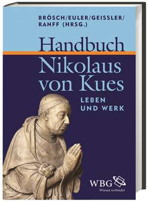 Handbuch Nikolaus von Kues de Walter Andreas Euler