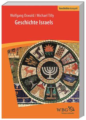 Geschichte Israels de Wolfgang Oswald