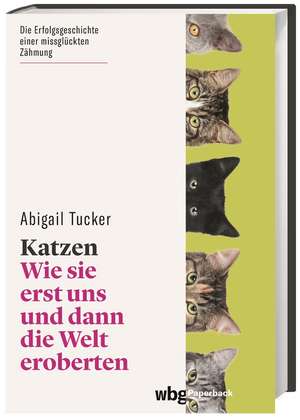 Katzen de Abigail Tucker