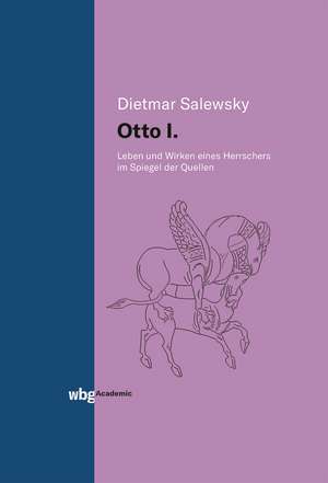 Otto I. de Dietmar Salewsky