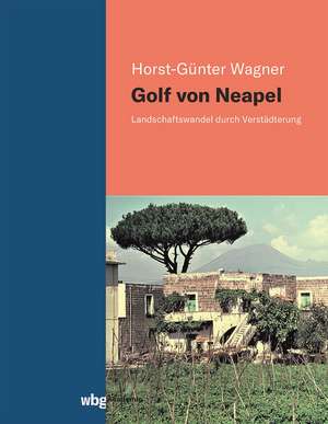 Golf von Neapel de Horst-Günter Wagner