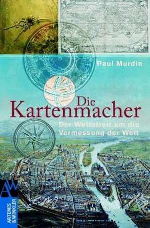 Die Kartenmacher de Paul Murdin