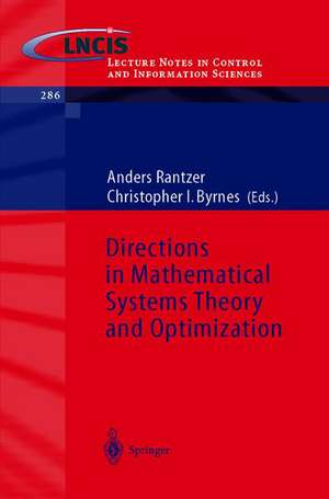 Directions in Mathematical Systems Theory and Optimization de Anders Rantzer