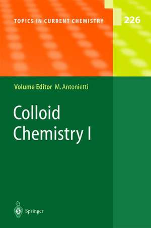 Colloid Chemistry I de Markus Antonietti
