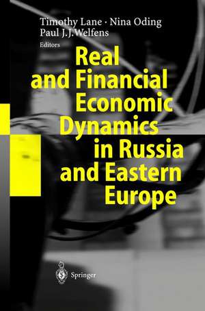 Real and Financial Economic Dynamics in Russia and Eastern Europe de Timothy Lane