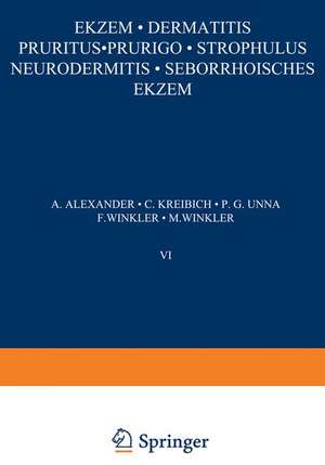 Ekƶem · Dermatitis Pruritus · Prurigo · Strophulus Neurodermitis·Seborrhoisches Ekƶem de A. Alexander