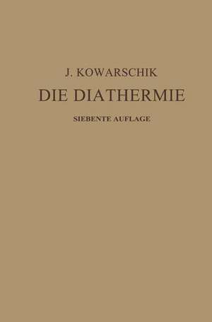 Die Diathermie de J. Kowarschik