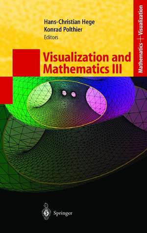 Visualization and Mathematics III de Hans-Christian Hege