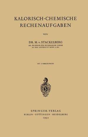 Kalorisch-Chemische Rechenaufgaben de Mark v. Stackelberg