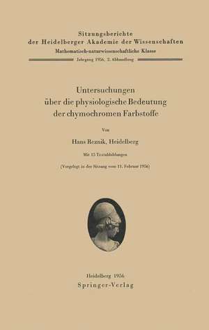 Untersuchungen über die physiologische Bedeutung der chymochromen Farbstoffe de H. Reznik