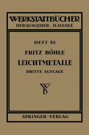 Leichtmetalle de F. Böhle