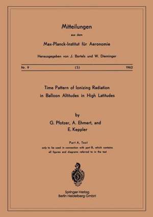 Time Pattern of Ionizing Radiation in Balloon Altitudes in High Latitudes de G. Pfotzer