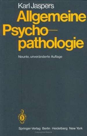 Allgemeine Psychopathologie de Karl Jaspers