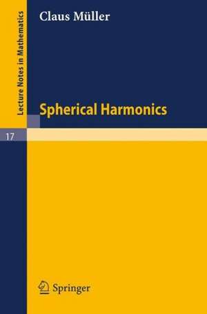 Spherical Harmonics de Claus Müller