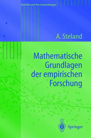 Mathematische Grundlagen der empirischen Forschung de Ansgar Steland