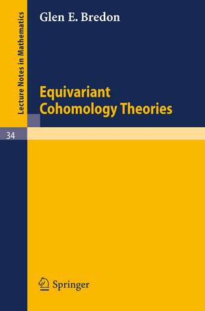 Equivariant Cohomology Theories de Glen E. Bredon