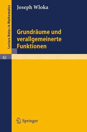 Grundräume und verallgemeinerte Funktionen de Joseph Wloka