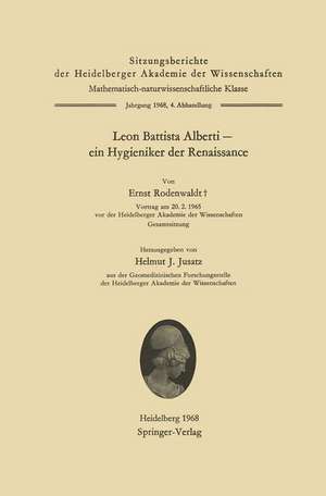 Leon Battista Alberti — ein Hygieniker der Renaissance de Ernst Rodenwaldt