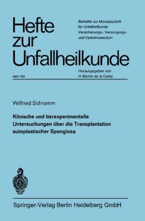 Klinische und experimentelle Untersuchungen über die Transplantation autoplastischer Spongiosa de W. Schramm