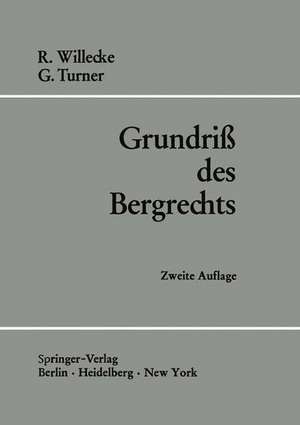 Grundriß des Bergrechts de Raimund Willecke