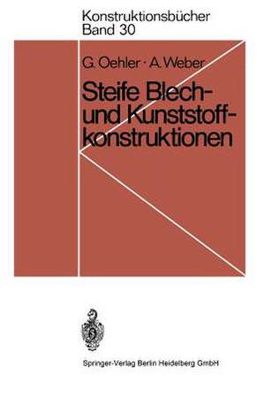 Steife Blech- und Kunststoffkonstruktionen de Gerhard Oehler