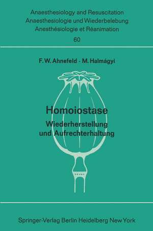 Homoiostase: Wiederherstellung und Aufrechterhaltung de F. W. Ahnefeld