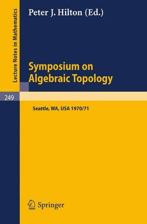 Symposium on Algebraic Topology de P. J. Hilton