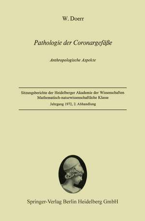 Pathologie der Coronargefäße: Anthropologische Aspekte de Wilhelm Doerr