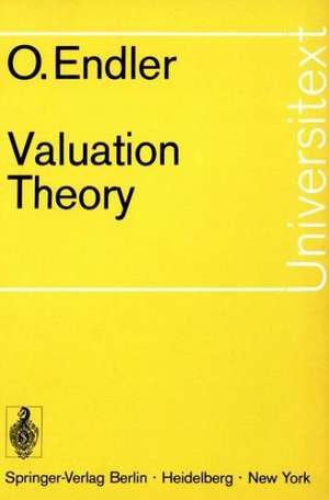 Valuation Theory de Otto Endler