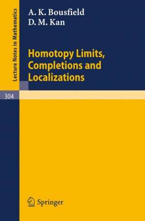 Homotopy Limits, Completions and Localizations de A. K. Bousfield