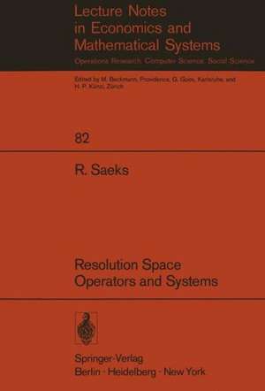 Resolution Space, Operators and Systems de R. Saeks