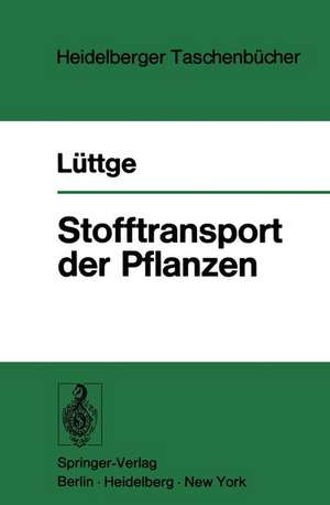 Stofftransport der Pflanzen de U. Lüttge