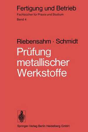 Prüfung metallischer Werkstoffe de P. Riebensahm