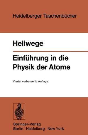 Einführung in die Physik der Atome de K. H. Hellwege