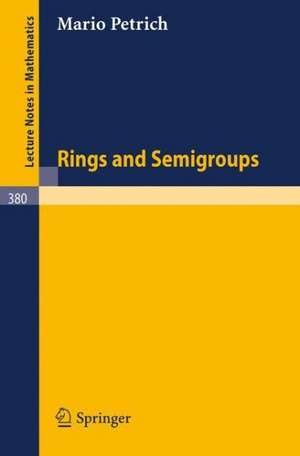 Rings and Semigroups de R. Wiegandt