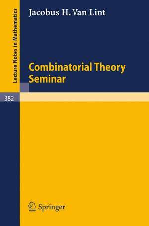 Combinatorial Theory Seminar Eindhoven University of Technology de J. H. van Lint