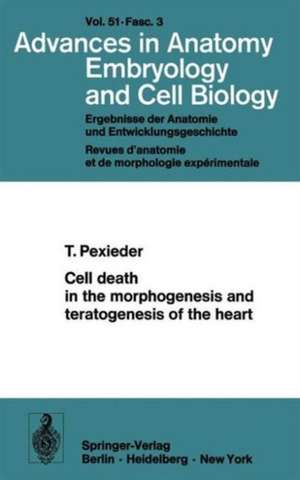 Cell death in the morphogenesis and teratogenesis of the heart de T. Pexieder