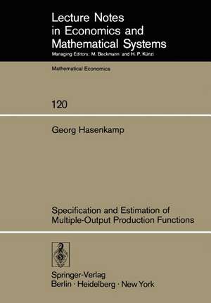 Specification and Estimation of Multiple-Output Production Functions de G. Hasenkamp