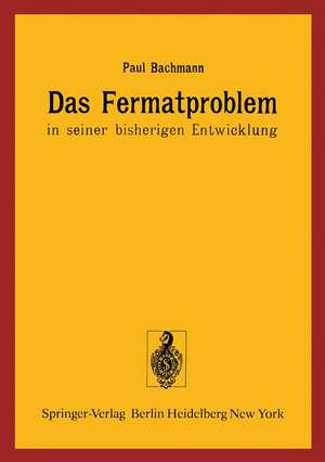 Das Fermatproblem in seiner bisherigen Entwicklung de P. Bachmann