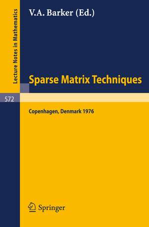 Sparse Matrix Techniques: Copenhagen 1976 de V.A. Barker