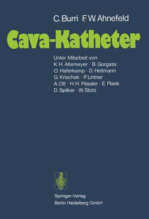 Cava-Katheter de K. -H. Altemeyer