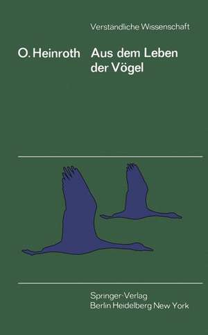 Aus dem Leben der Vögel de Oskar Heinroth