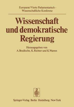 Wissenschaft und demokratische Regierung: Kernpunkte der Vierten Parlamentarisch-Wissenschaftlichen Konferenz in Florenz 1975 de A. Boulloche